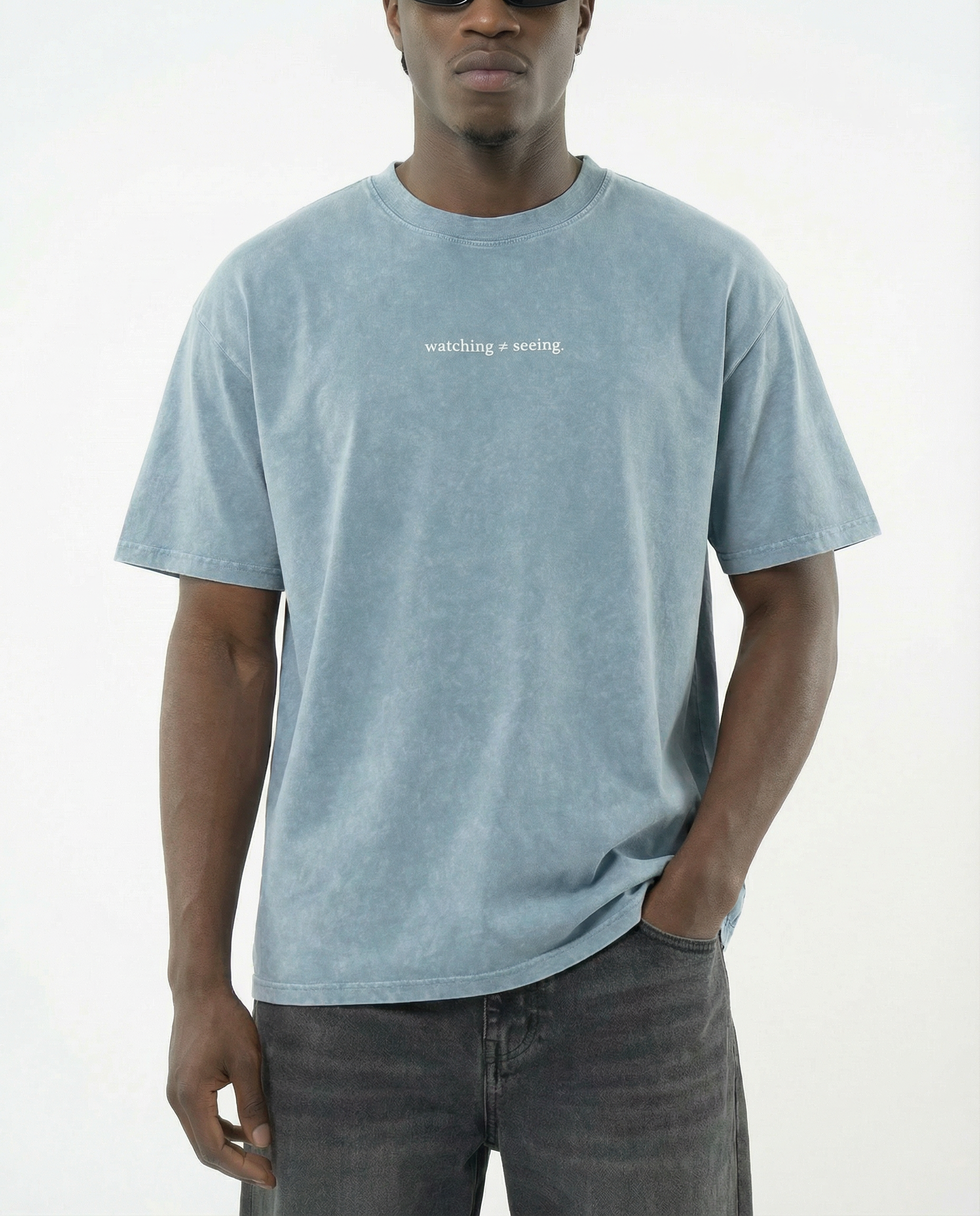 Watching ≠ Seeing T-Shirt